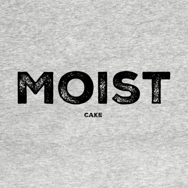 MOIST cake by Tdjacks1